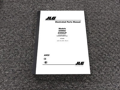 JLG E300AJ E300AJP Boom Lift Parts Catalog Manual SN 0300138358-0300211843