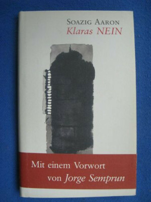 Soazig Aaron - KLARAS NEIN - Zustand gut