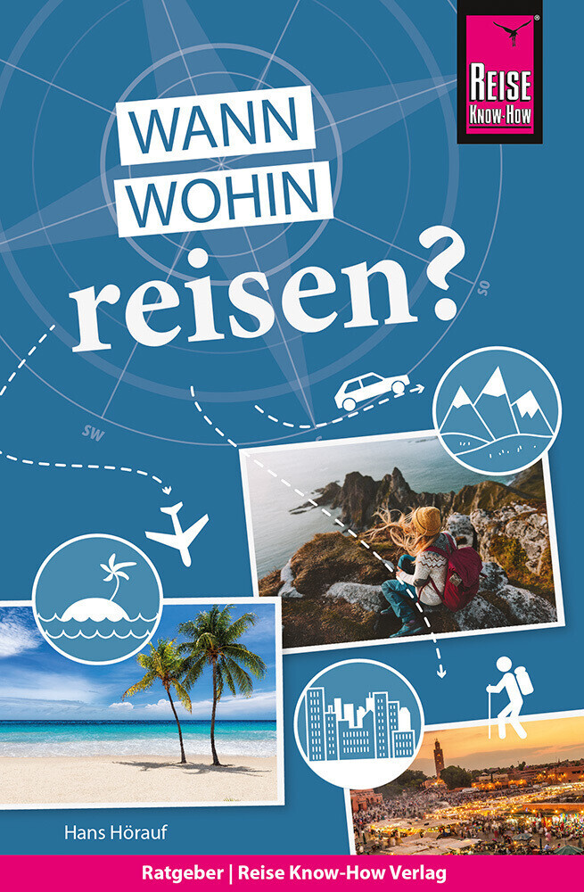 Thumbnail - Reise Know-how Wann Wohin Reisen? | Hans Hörauf | 2020 | Deutsch