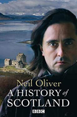 Eine Geschichte Von Schottland Gebunden Neil Oliver