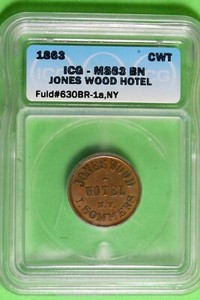 1863 - ICG MS63 BN JONES WOOD HOTEL FULD#630BR-1a,NY CIVIL WAR TOKEN!!  #B36818