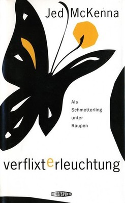 Verflixte Erleuchtung ~ Jed McKenna ~  9783952196694