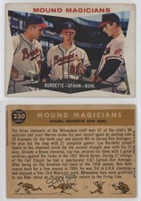 1960 Topps Mound Magicians ( ) Lou Burdette Warren Spahn Bob Buhl #230 HOF