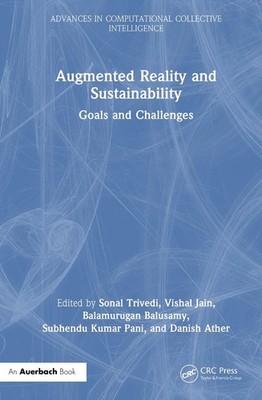 Augmented Reality and Sustainability: Goals and Challenges by Sonal Trivedi Hard