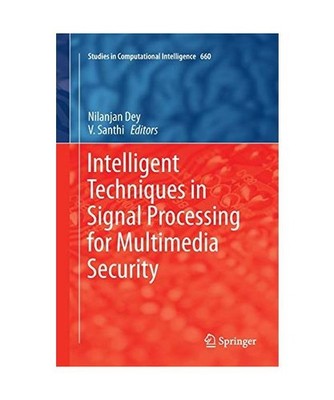 Intelligent Techniques in Signal Processing for Multimedia Security