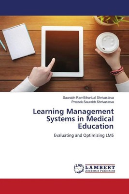 Saurabh Rambiharilal Shrivastava (u. a.) | Learning Management Systems in...