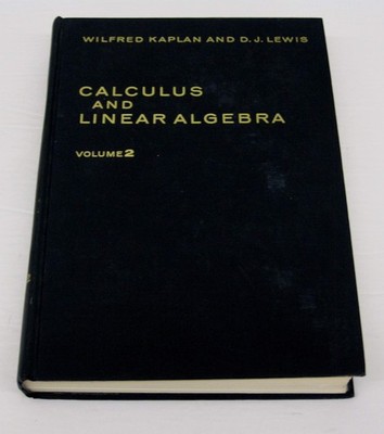 Calculus and Linear Algebra, Vol. 2: Vector Spaces, Many-Variable Calculus, ...