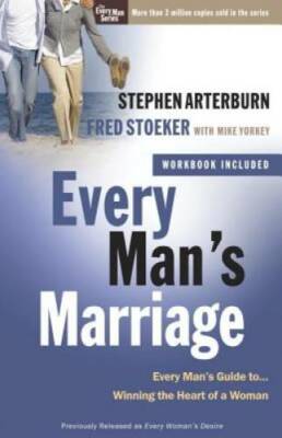 Every Man's Marriage: An Every Man's Guide to Winning the Heart of a Woma - GOOD