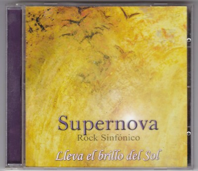 SUPERNOVA - ROCK SINFONICO - LLEVA EL BRILLO DEL SOL - CD ALBUM ARGENTINA 