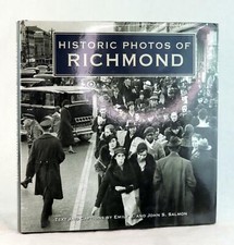 Emily & John S Salmon Signed 2007 Historic Photos of Richmond, VA HC w/DJ