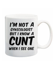 Im Not A Gynecologist But I Know A C#@! When ...