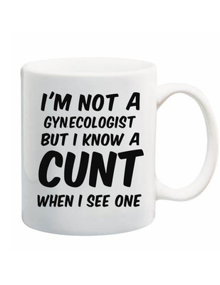 I'm Not A Gynecologist But I Know A C#@! When I see One  Coffee Mug Funny Gift