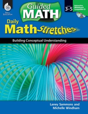 Daily Math Stretches: Building Conceptual Understanding Levels 3-5 (Guide - GOOD