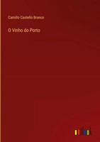Camillo Castello Branco | O Vinho Do Porto | Buch | Portugiesisch (2025)