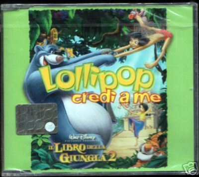 LOLLIPOP CREDI A ME IL LIBRO DELLA GIUNGLA 2 DISNEY CDS