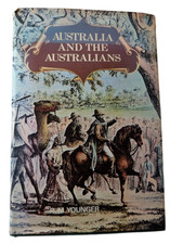 Australia and the Australians R M Younger HC 1974 Concise History Culture