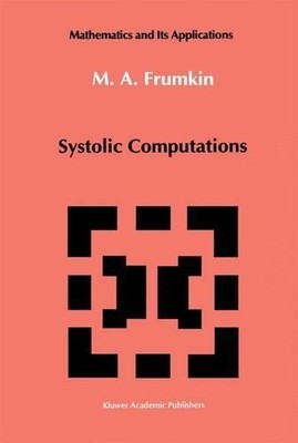 M.A. Frumkin Systolic Computations (Gebundene Ausgabe)