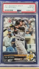 Cal Mitchell - 2017 Bowman Draft Paper   PSA 10  