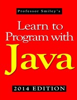 John Smiley | Learn To Program With Java (2014 Edition) | Taschenbuch | Englisch
