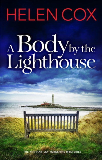A Body by the Lighthouse by Helen Cox (Hardback Book)