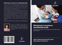 Aditi Subhashchandraji Sarda (U. A.) | Minimaal Invasieve Tandheelkunde | Buch