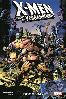 Marc Guggenheim (u. a.) | X-Men: Zukunft ist Vergangenheit - Doomsday | Buch