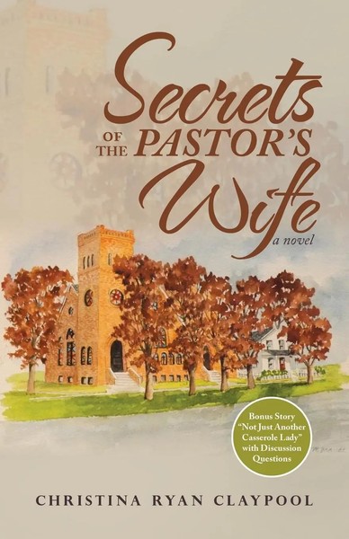 Secrets Of The Pastor's Wife A Novel Christina Ryan Claypool Taschenbuch 2018-image