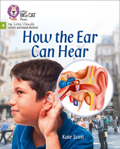 Thumbnail - How The Ear Can Hear: Phase 4 Set 1 (big Cat Phonics For Little Wandle