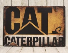 Cat Caterpillar Tin Metal Poster Sign Rustic Vintage Style Rustic Equipment