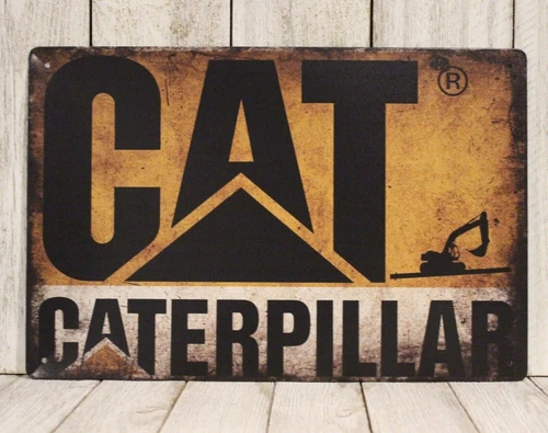 Cat Caterpillar Tin Metal Poster Sign Rustic Vintage Style Rustic Equipment
