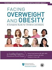 Facing Overweight and Obesity: A Complete Guide for Children and Adults by Cody