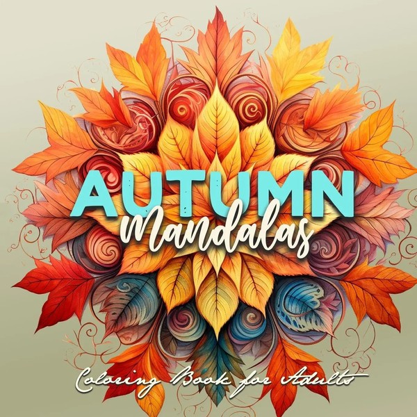 Autumn Mandalas Coloring Book For Adults | Monsoon Publishing | Taschenbuch-image