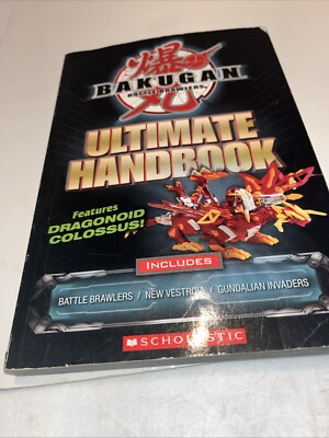 Bakugan: Ultimate Handbook by Scholastic, Inc.; Scholastic, Inc Staff