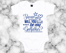 Blue Will You Be My God Father CUSTOM NAME Baby Grow Cute God Son Gift Ask AS41