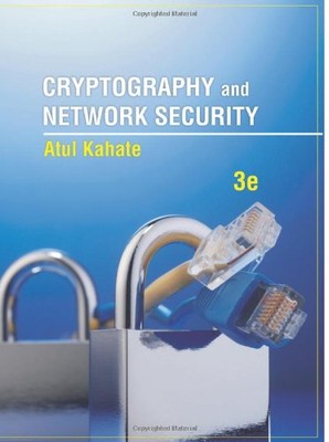 CRYPTOGRAPHY AND NETWORK SECURITY: 3E By Atul Kahate **BRAND NEW**