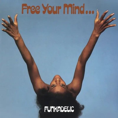 Free Your Mind... (180g) (Blue Vinyl) | Funkadelic | Vinyl / Schallplatte | 2025