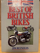 Best Of British Bikes by Jim Reynolds : 1-85260-033-0