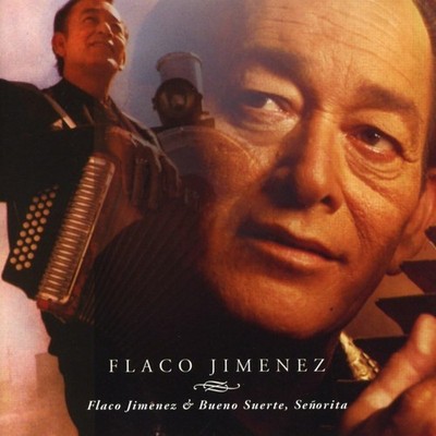 Flaco Jimenez - Flaco Jimenez/Bueno Suerte, Senorita (2018)  CD  NEW  SPEEDYPOST