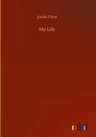 Josiah Flynt | My Life | Buch | Englisch (2020) | 220 S. | Outlook Verlag