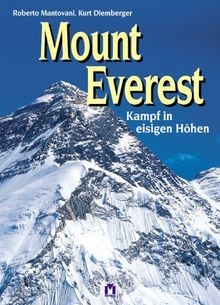 Mount Everest von Mantovani, Roberto, Diemberger, Kurt | Buch | Zustand gut