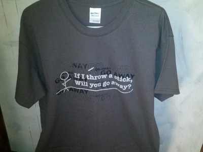 If i throw a stick Tshirt L