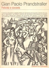 Felicità e società - Gian Paolo Prandstraller (Edizioni di Comunità) [1978]
