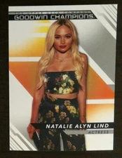 2022 Upper Deck Goodwin Champions Natalie Alyn Lind #33 Actress