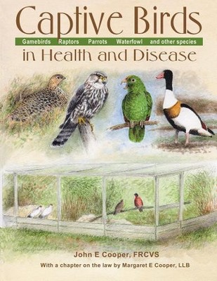 John E. Cooper Margaret Coo Captive Birds in Health and Dise (Gebundene Ausgabe)