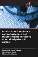 Analisi Sperimentale E Computazionale Del Trasferimento Di Calore Di Un...