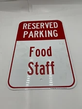 Genuine Sigo Signs Reserved Parking Food Staff SC-9307-18 12" x +-18" Metal