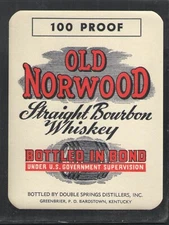 OLD NORWOOD STRAIGHT BOURBON WHISKEY LABEL - VINTAGE - UNUSED