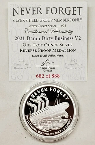 1oz 2021 Damn Dirty Business V2 Silver Shield Proof Never Forget Series Coin# 21