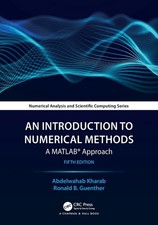 An Introduction To Numerical Methods: A Matlab R Approach