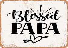 METAL SIGN - Blessed Papa - Vintage Look Sign